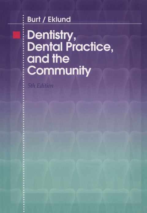Cover image for book Dentistry, Dental Practice, and the Community