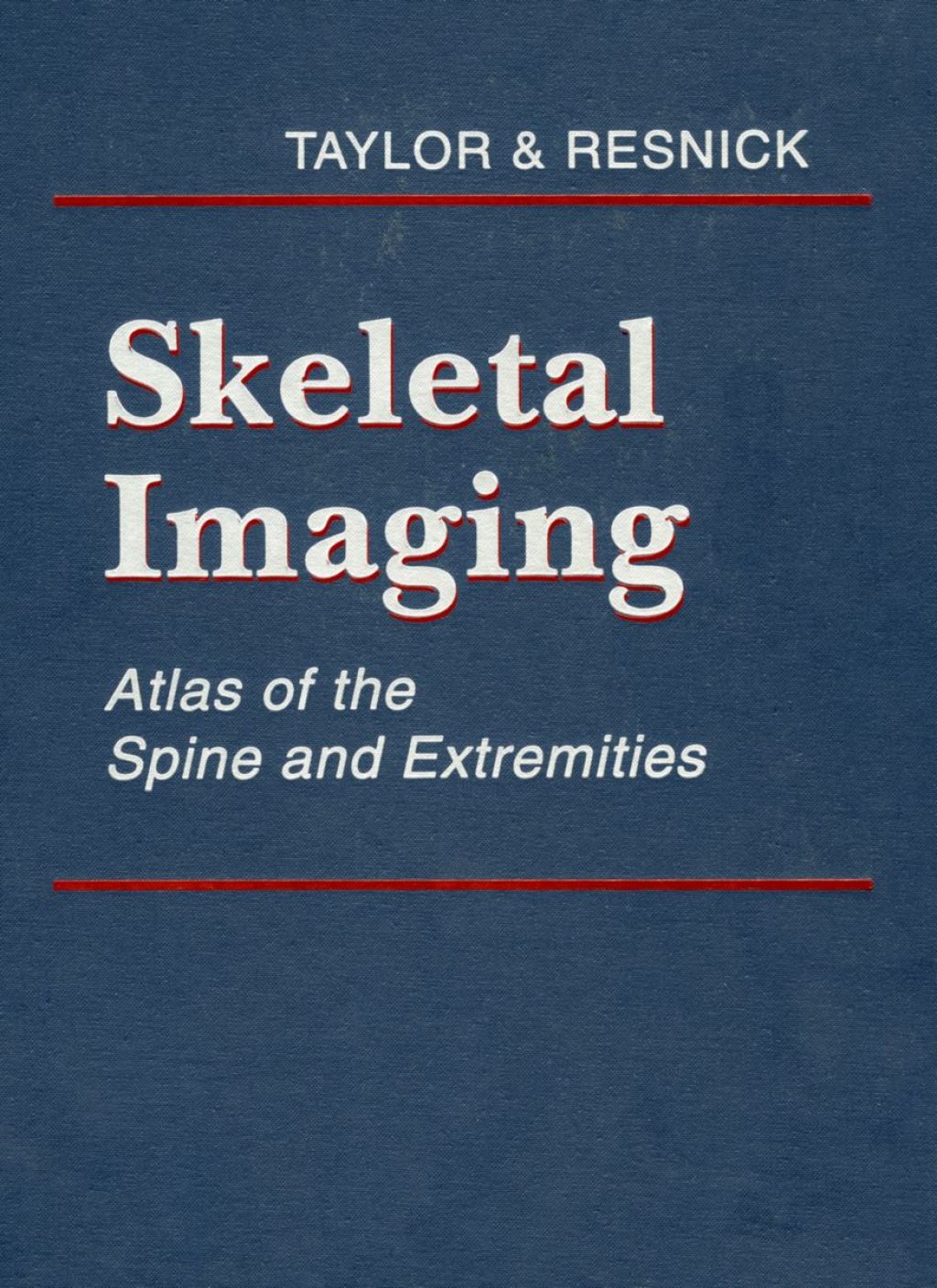 Reflowable Skeletal Imaging: Atlas of the Spine and Extremities; $126.98