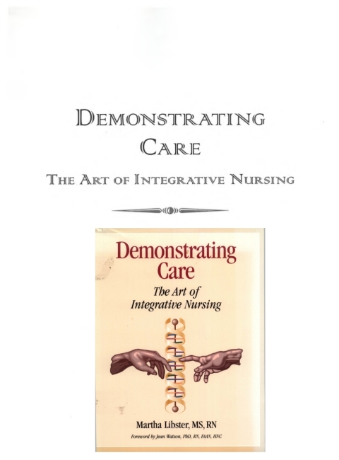 Cover image for book Demonstrating Care: The Art of Integrative Nursing