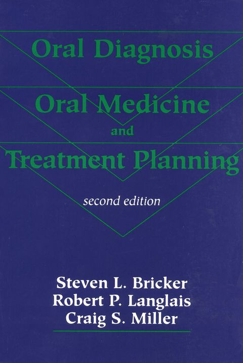 Cover image for book Oral Diagnosis, Oral Medicine, and Treatment Planning