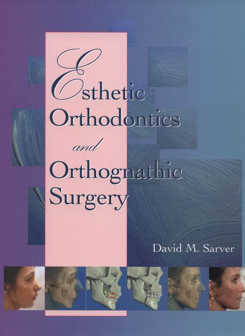 Cover image for book Esthetic Orthodontics and Orthognathic Surgery