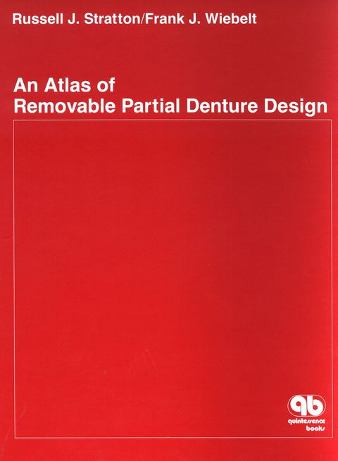 Cover image for book An Atlas of Removable Partial Denture Design: