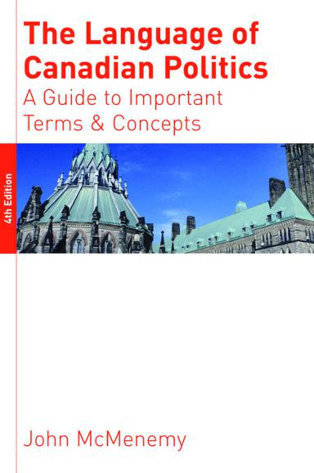 Reflowable The Language of Canadian Politics: A Guide to Important Terms and Concepts; $38.79