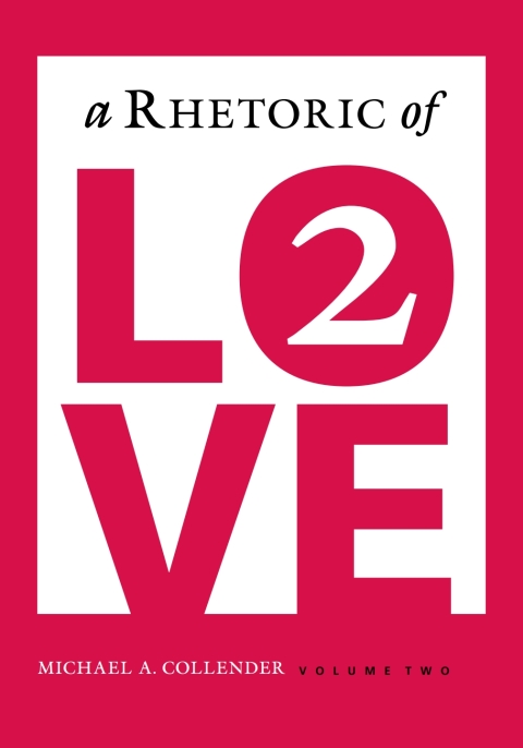 Cover image for book A Rhetoric of Love volume 2