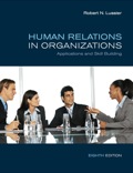 Human Relations in Organizations: Applications and Skill Building - Lussier, Robert N;
