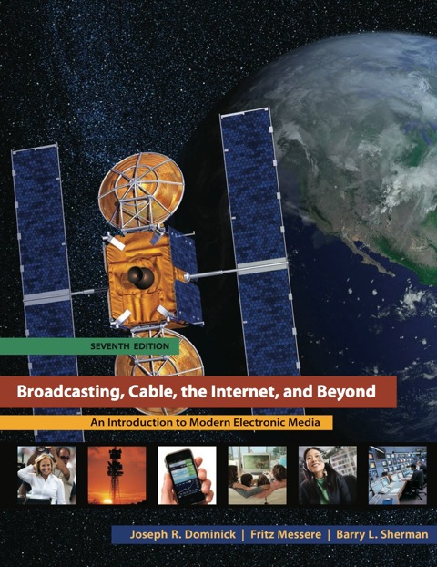 Cover image for book Broadcasting Cable the Internet and Beyond: An Introduction to Modern Electronic Media