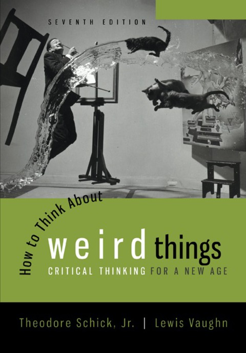 Cover image for book How to Think About Weird Things: Critical Thinking for a New Age