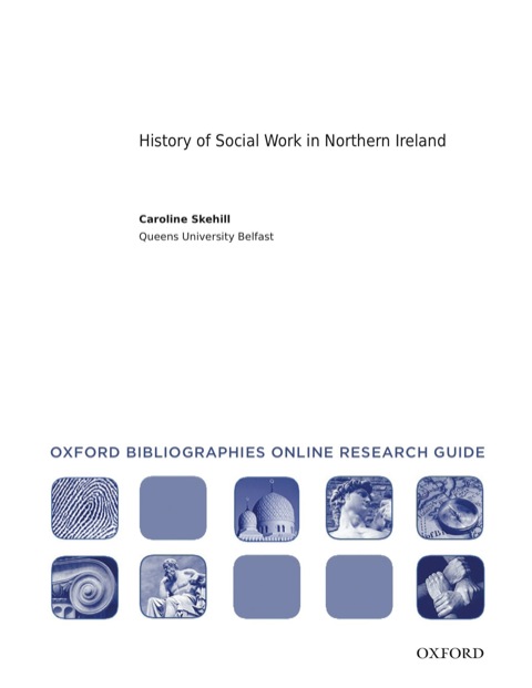 Cover image for book History of Social Work in Northern Ireland: Oxford Bibliographies Online Research Guide