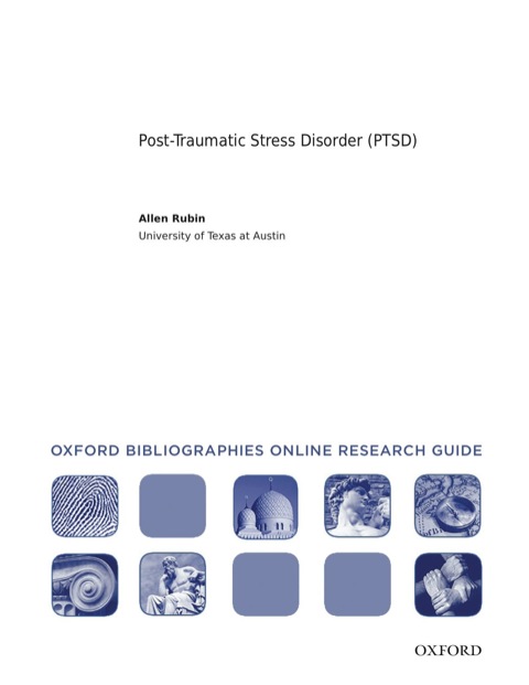 Cover image for book Post-Traumatic Stress Disorder (PTSD): Oxford Bibliographies Online Research Guide