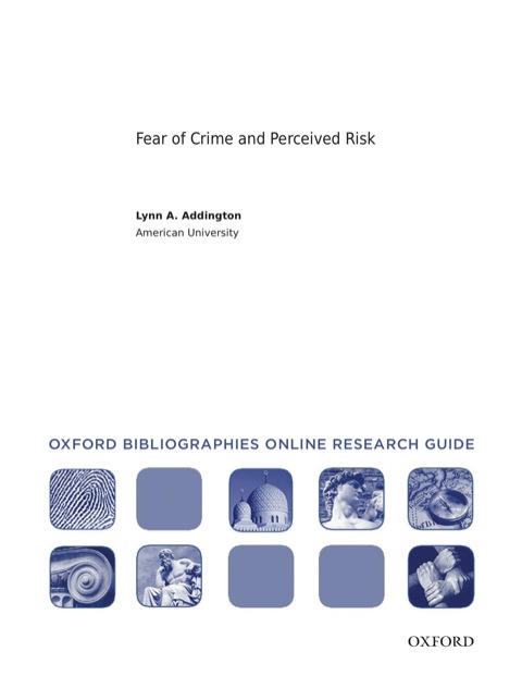 Cover image for book Fear of Crime and Perceived Risk: Oxford Bibliographies Online Research Guide