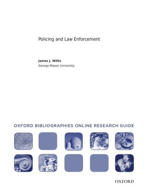 Cover image for book Policing and Law Enforcement: Oxford Bibliographies Online Research Guide