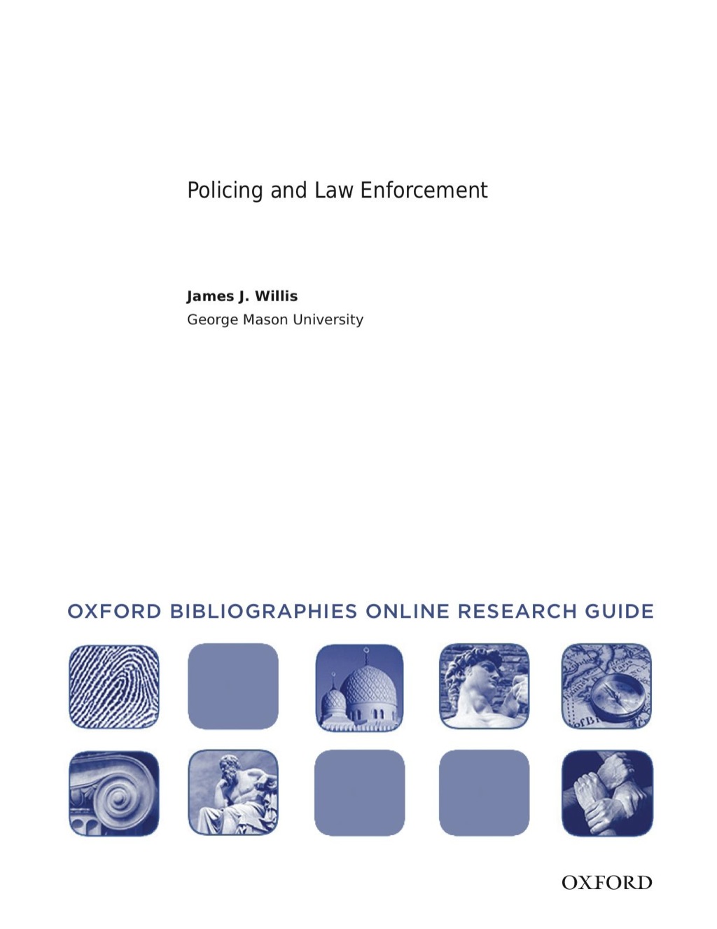 Page Fidelity Policing and Law Enforcement: Oxford Bibliographies Online Research Guide; $7.76