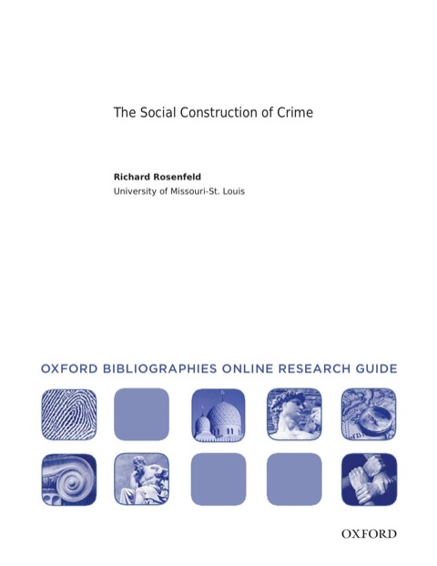 Cover image for book The Social Construction of Crime: Oxford Bibliographies Online Research Guide