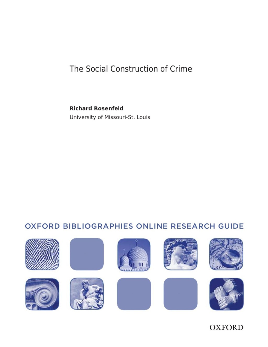 Page Fidelity The Social Construction of Crime: Oxford Bibliographies Online Research Guide; $7.76