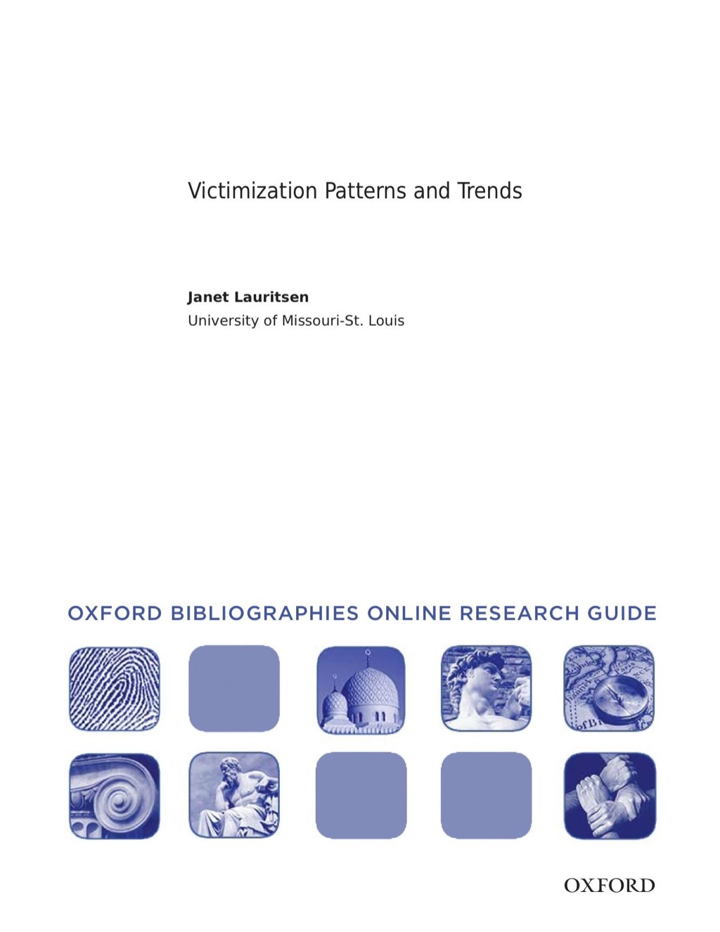 Page Fidelity Victimization Patterns and Trends: Oxford Bibliographies Online Research Guide; $7.76