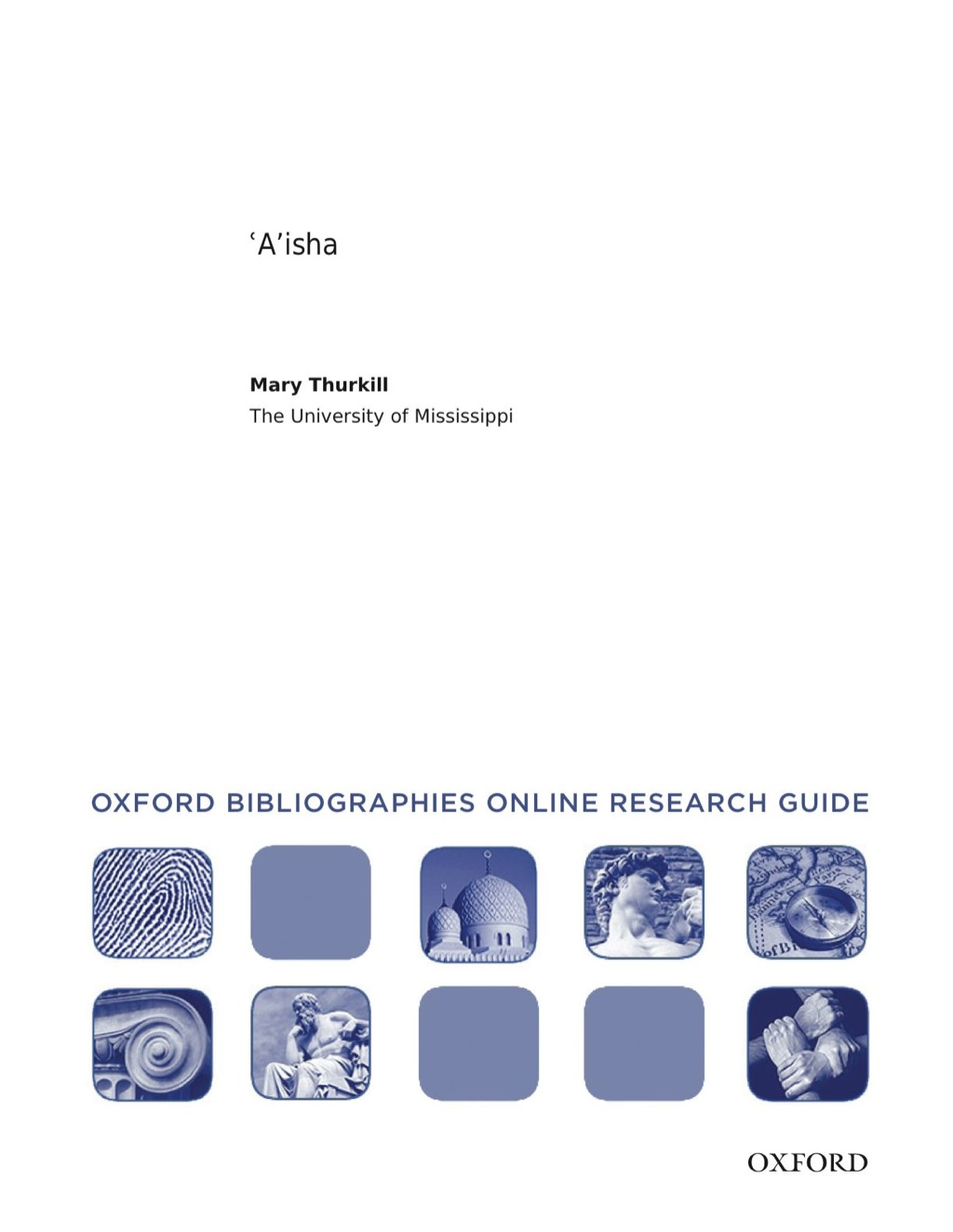 Page Fidelity `A'isha: Oxford Bibliographies Online Research Guide; $7.76