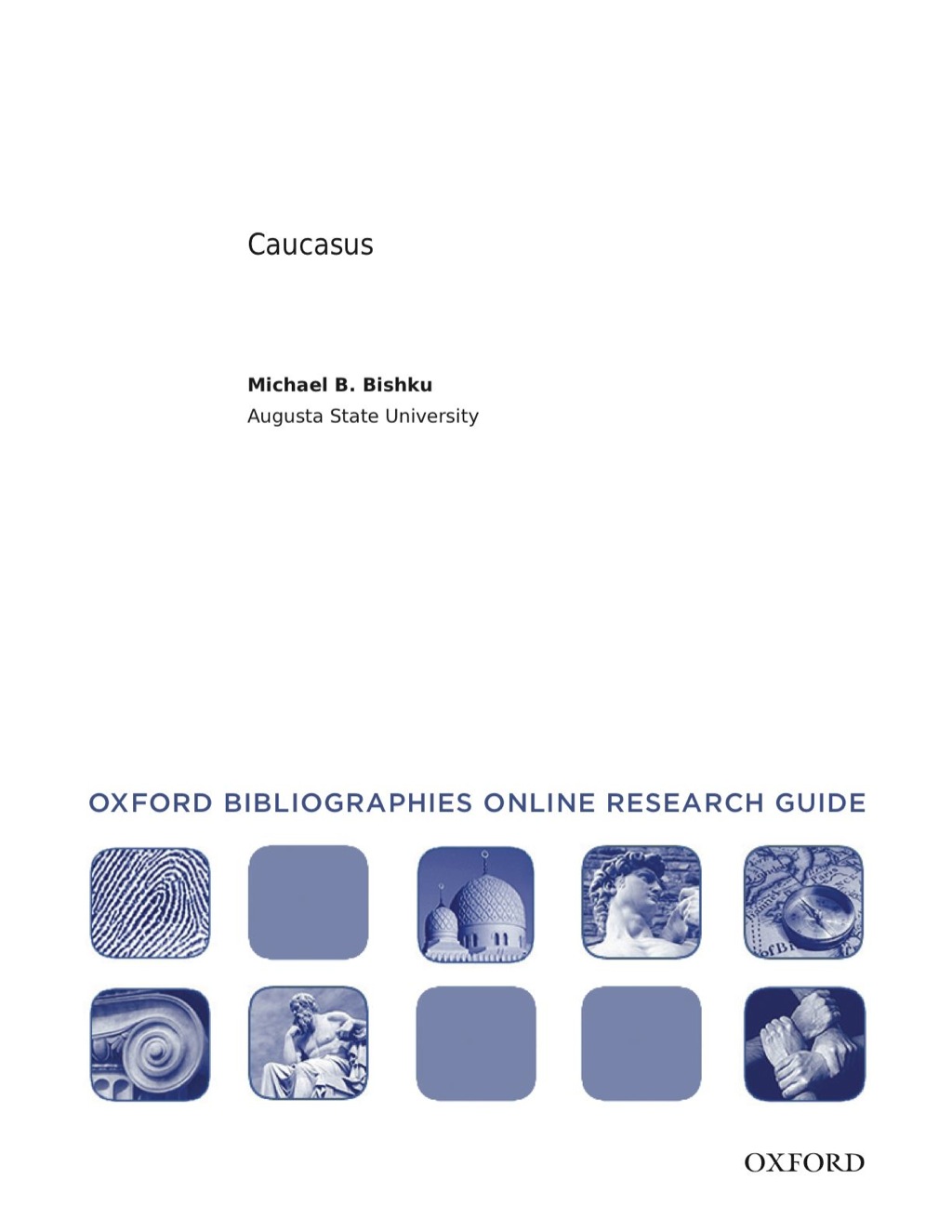 Page Fidelity Caucasus: Oxford Bibliographies Online Research Guide; $7.76