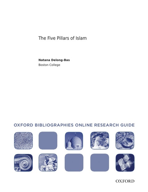 Cover image for book The Five Pillars of Islam: Oxford Bibliographies Online Research Guide
