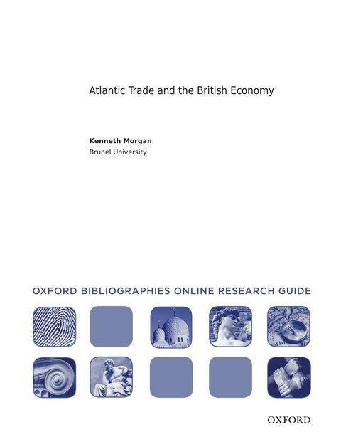 Cover image for book Atlantic Trade and the British Economy: Oxford Bibliographies Online Research Guide