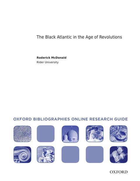 Cover image for book Black Atlantic in the Age of Revolutions: Oxford Bibliographies Online Research Guide
