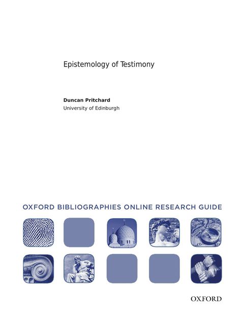 Cover image for book Epistemology of Testimony: Oxford Bibliographies Online Research Guide
