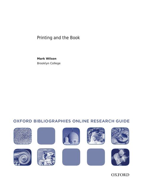 Cover image for book Printing and the Book: Oxford Bibliographies Online Research Guide
