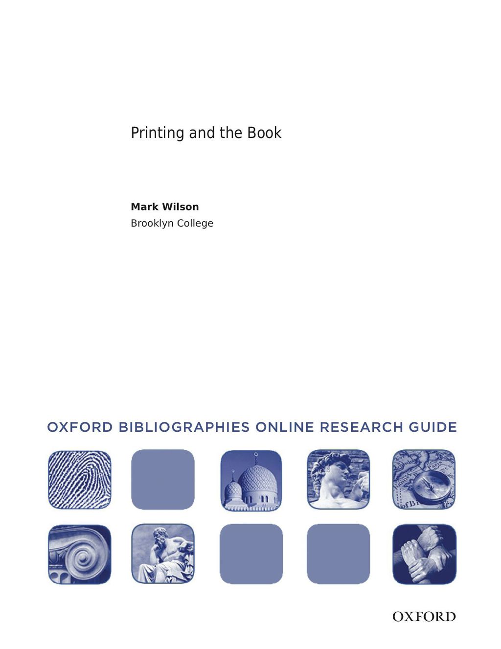 Page Fidelity Printing and the Book: Oxford Bibliographies Online Research Guide; $11.09