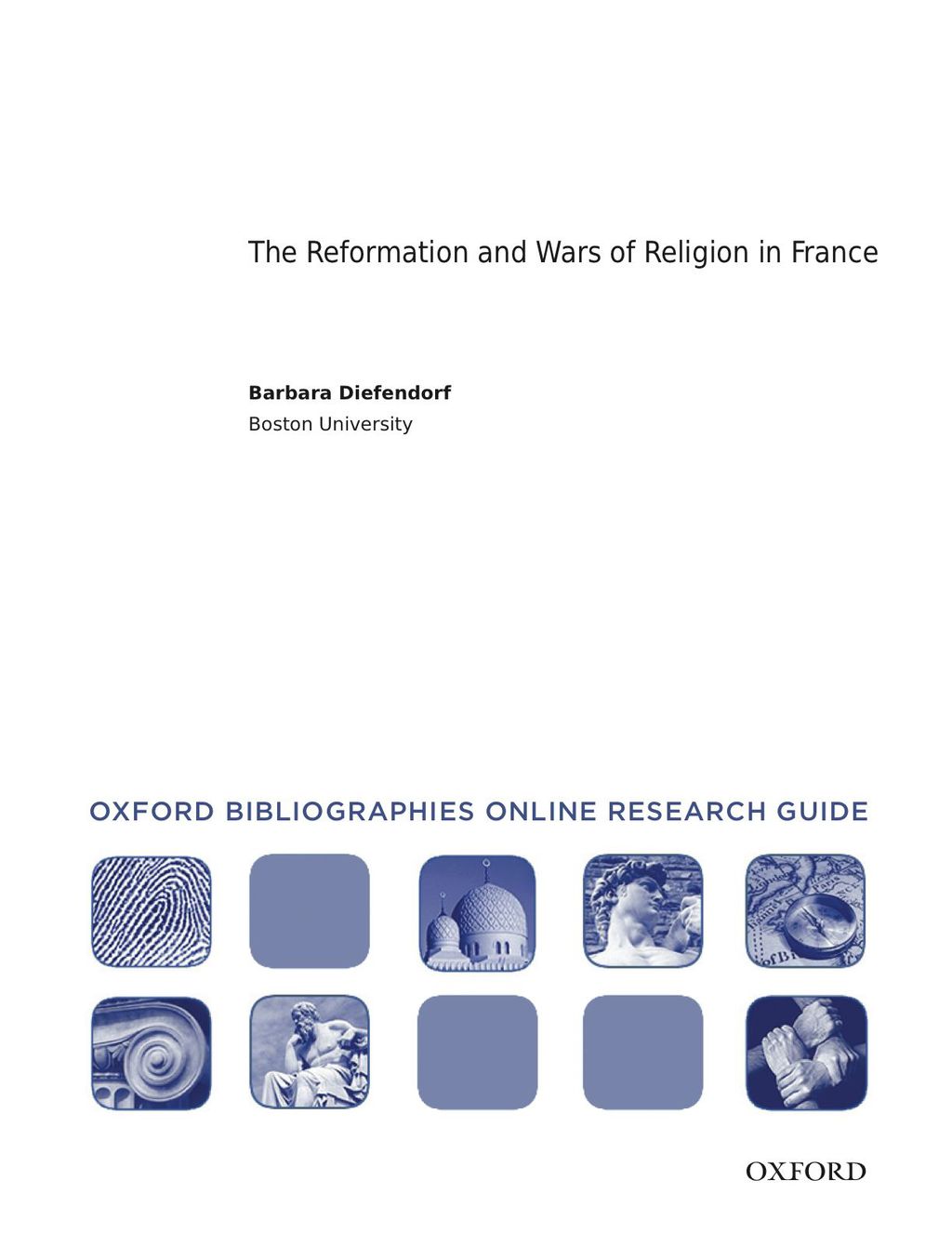 Page Fidelity The Reformation and Wars of Religion in France: Oxford Bibliographies Online Research Guide; $11.09
