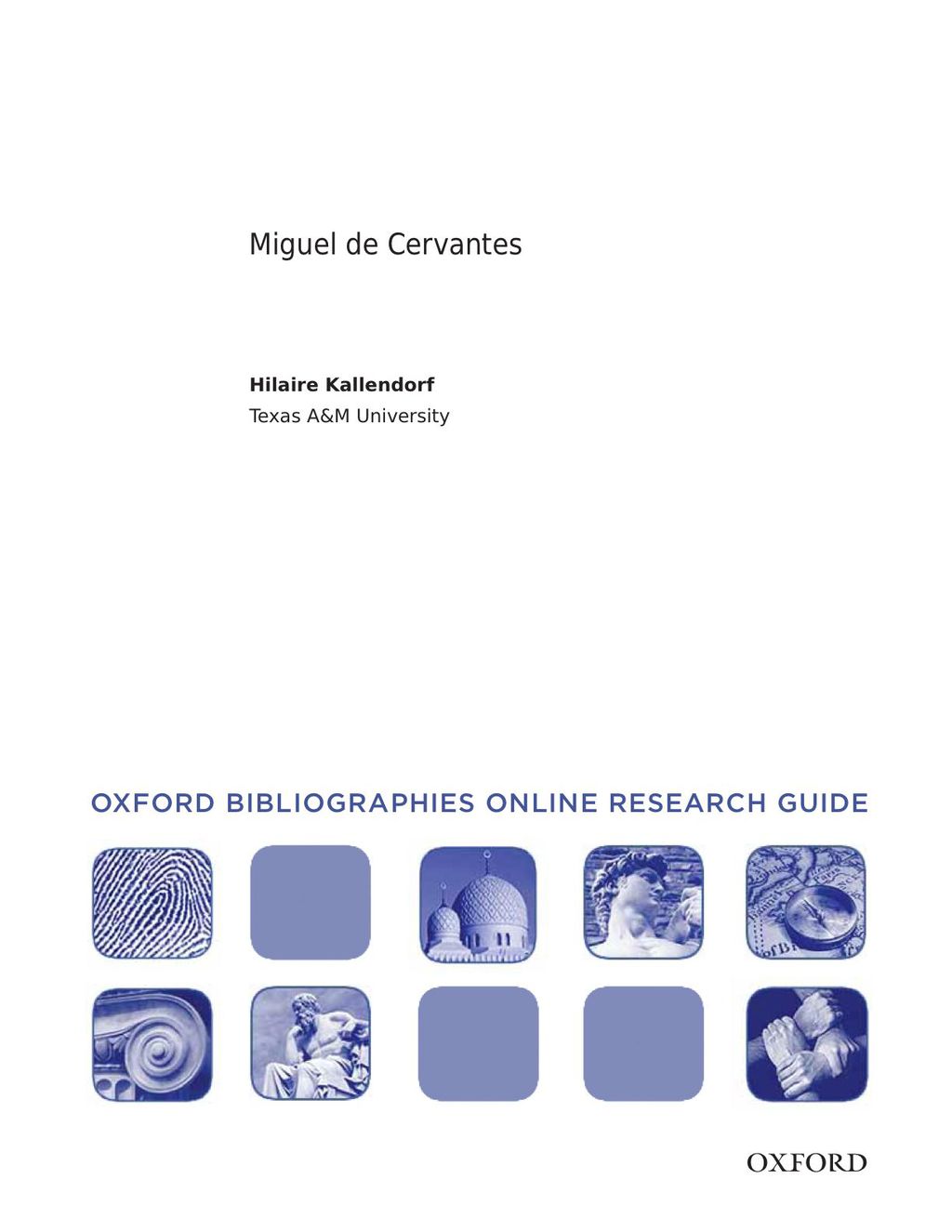 Page Fidelity Miguel de Cervantes: Oxford Bibliographies Online Research Guide; $11.09