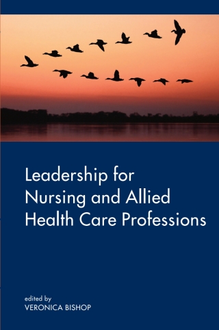 Leadership for Nursing and Allied Health Care Professions