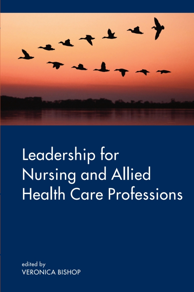 Leadership for Nursing and Allied Health Care Professions