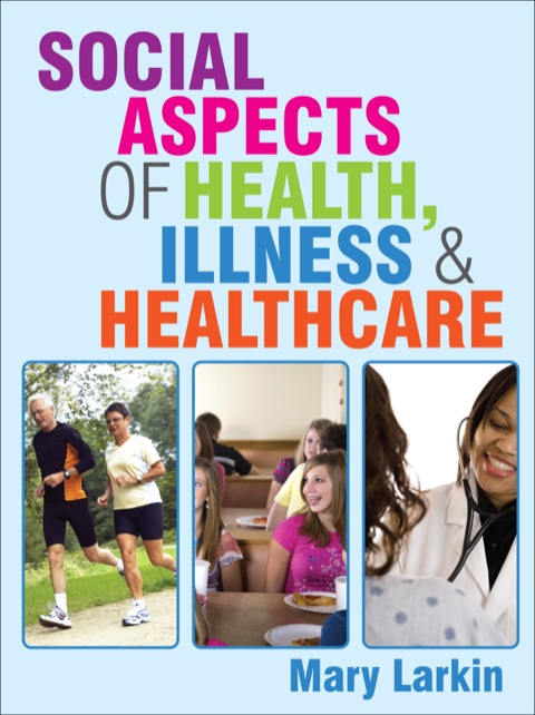 Social Aspects Of Health, Illness And Healthcare