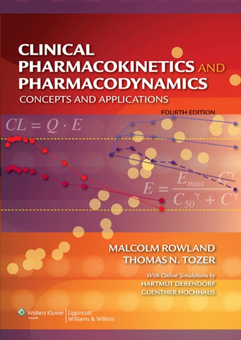 Cover image for book Clinical Pharmacokinetics and Pharmacodynamics Concepts and Applications