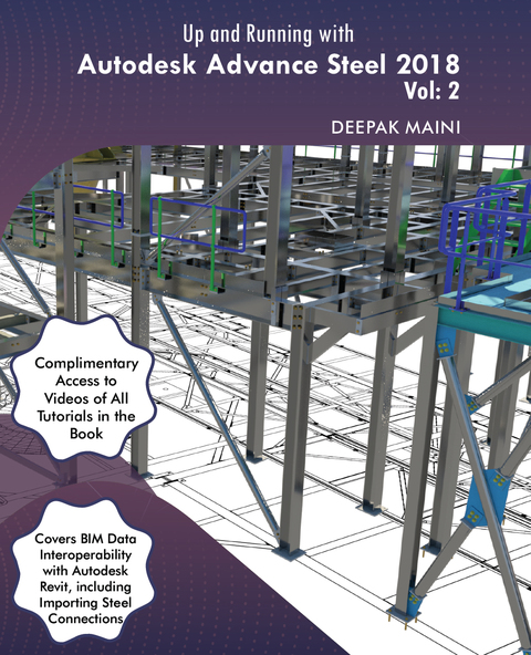Cover image for book Up and Running with Autodesk Advance Steel 2018: Volume 2
