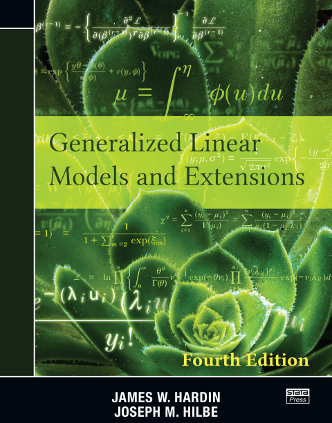 Cover image for book Generalized Linear Models and Extensions, Fourth Edition