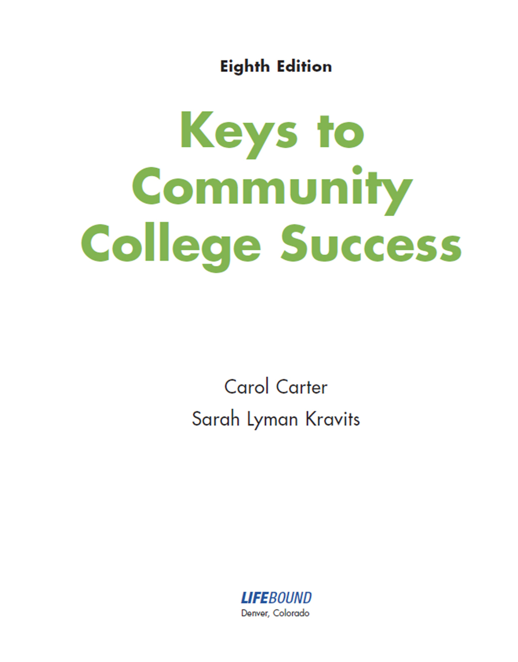 Reflowable Keys to Community College Success: COVID-19 Success Updates and Coaching Included&nbsp;Ed. 8; $33.30