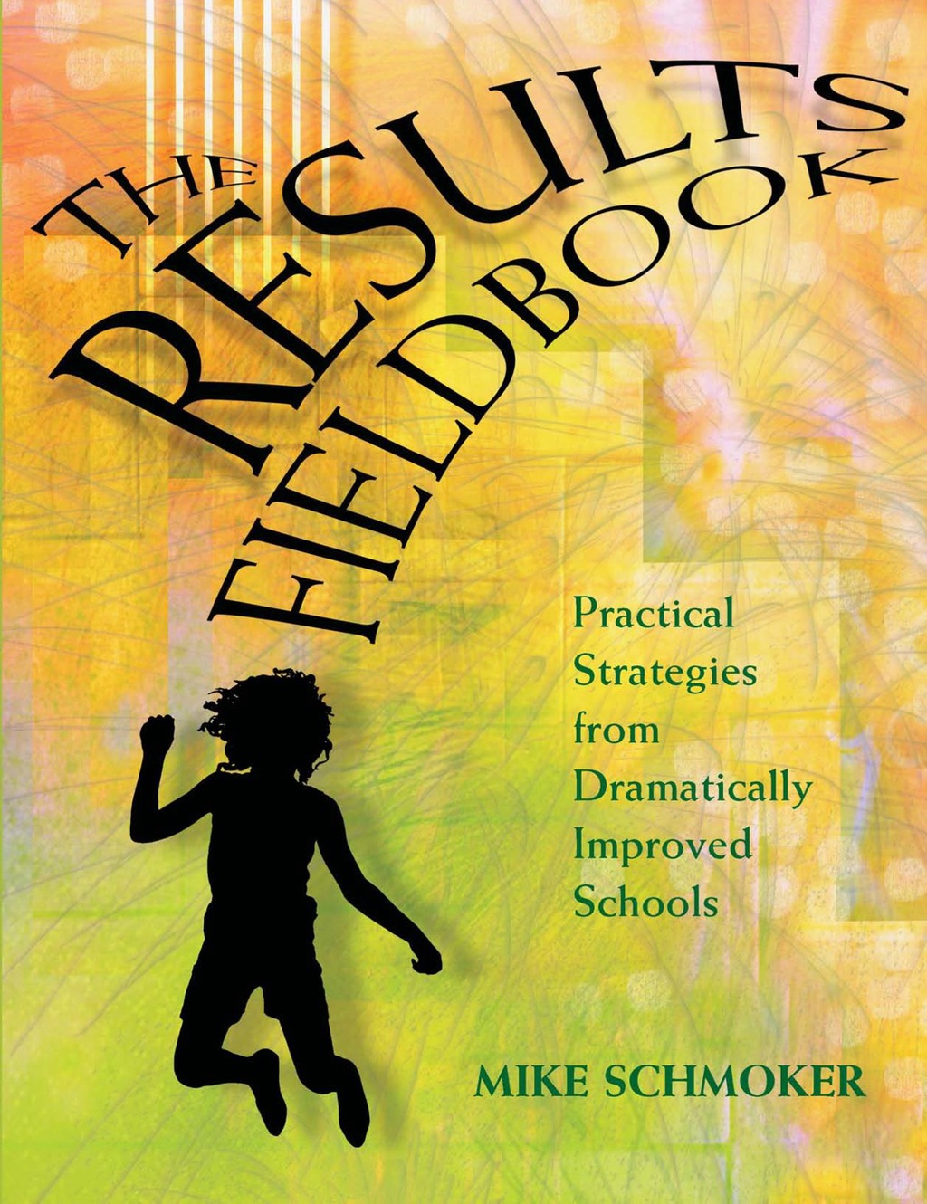 Page Fidelity The Results Fieldbook; $34.40