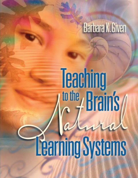 Cover image for book Teaching to the Brain's Natural Learning Systems