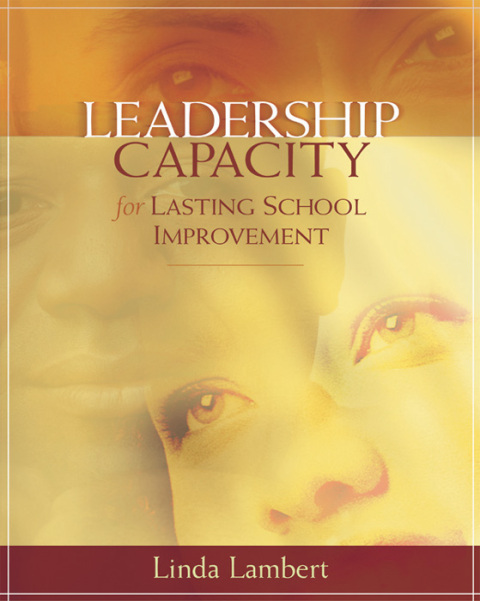 Cover image for book Leadership Capacity for Lasting School Improvement