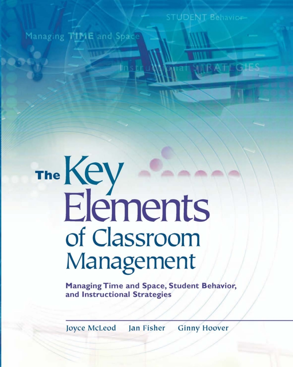 Page Fidelity The Key Elements of Classroom Management; $38.84