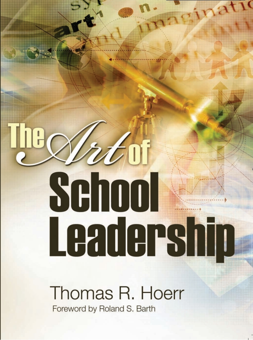 Page Fidelity The Art of School Leadership; $38.84