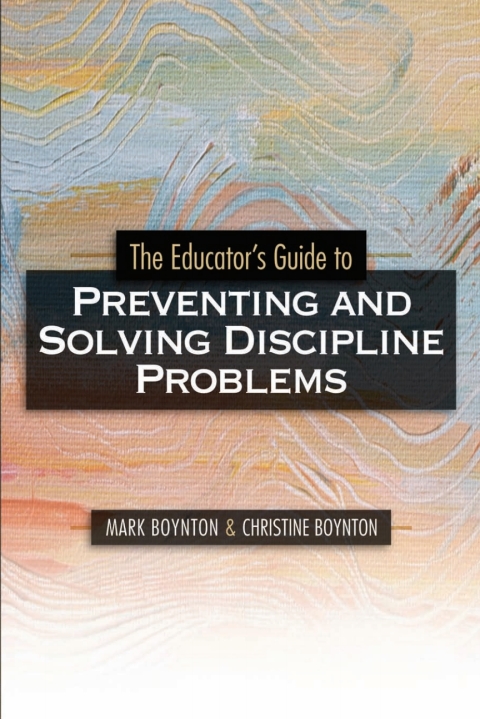 Cover image for book The Educator's Guide to Preventing and Solving Discipline Problems