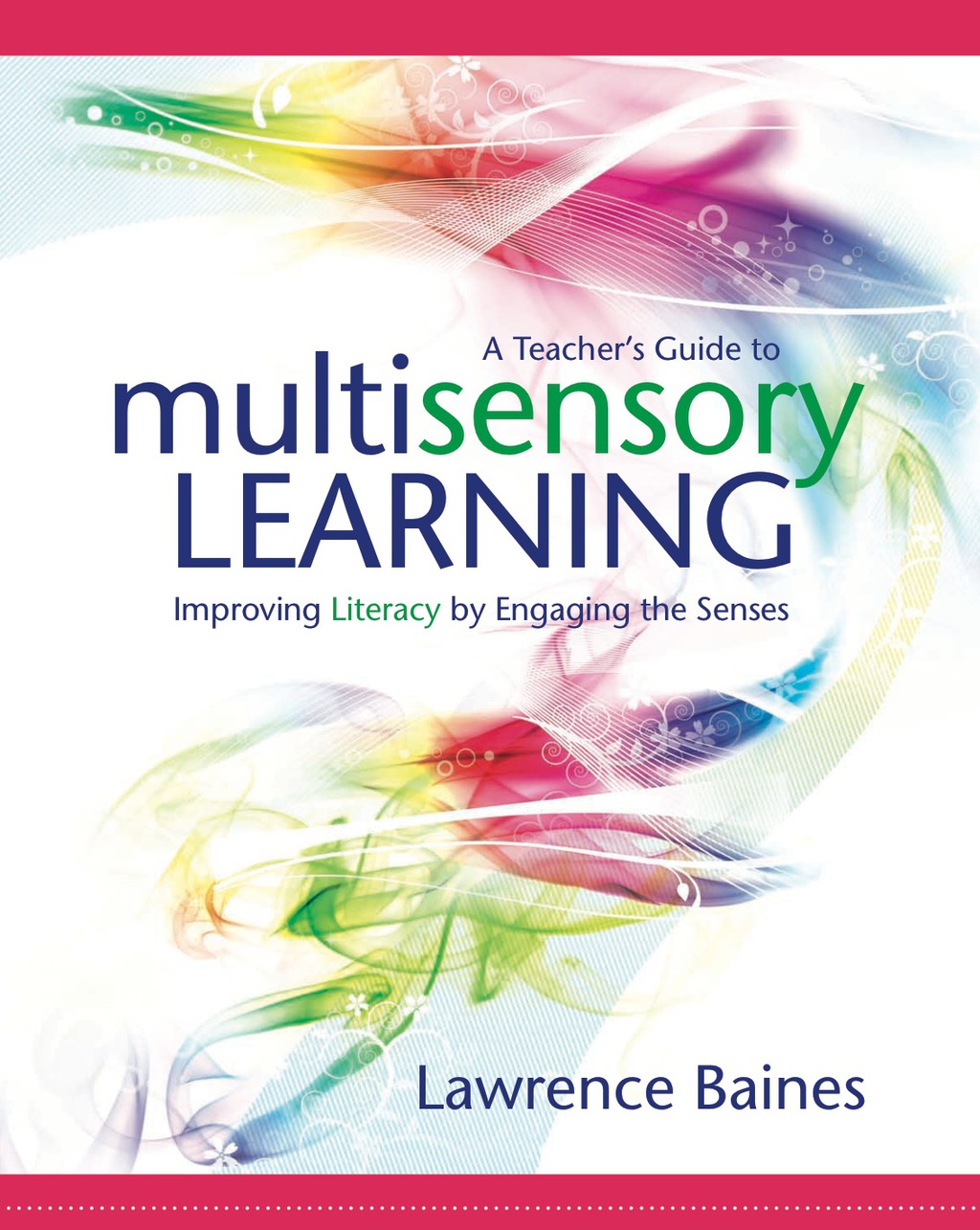 Page Fidelity A Teacher's Guide to Multisensory Learning; $38.84