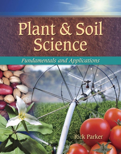 Cover image for book Plant & Soil Science: Fundamentals & Applications