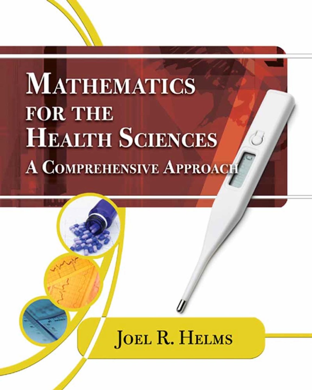 Page Fidelity Mathematics for Health Sciences: A Comprehensive Approach; $74.36