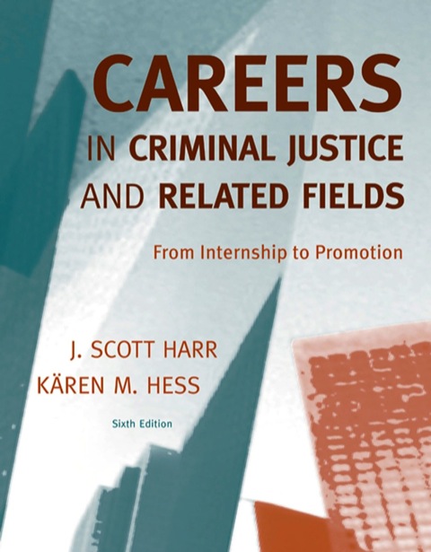Cover image for book Careers in Criminal Justice and Related Fields: From Internship to Promotion