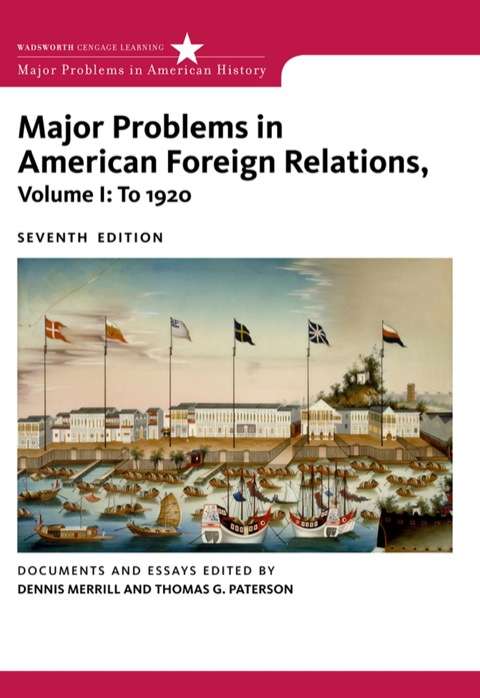 Cover image for book Major Problems in American Foreign Relations, Volume I: To 1920