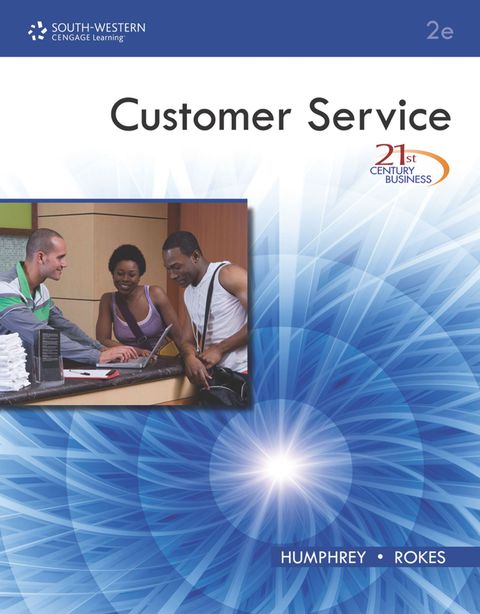 Cover image for book 21st Century Business: Customer Service, Student Edition