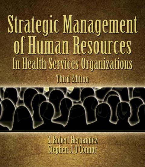 Cover image for book Strategic Human Resources Management in Health Services Organizations