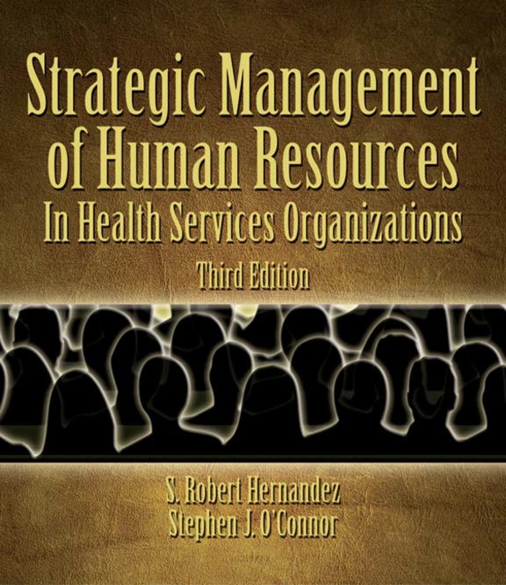 Page Fidelity Strategic Human Resources Management in Health Services Organizations; $74.36